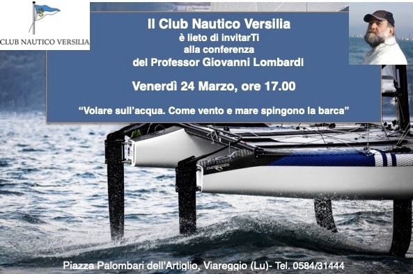 Invito Conferenza al Club Nautico Versilia Volare sullacqua. Come vento e mare spingono la barca.