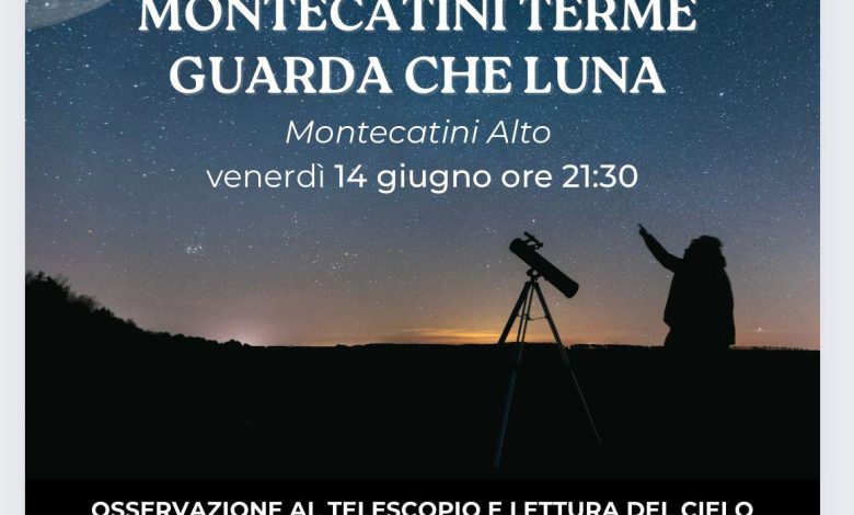 Montecatini Terme Guarda che luna associazione sviluppo valdinievole