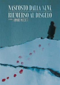 libro nascosto dalla neve riemerso al disgelo armando marchetti associazione sviluppo valdinievole