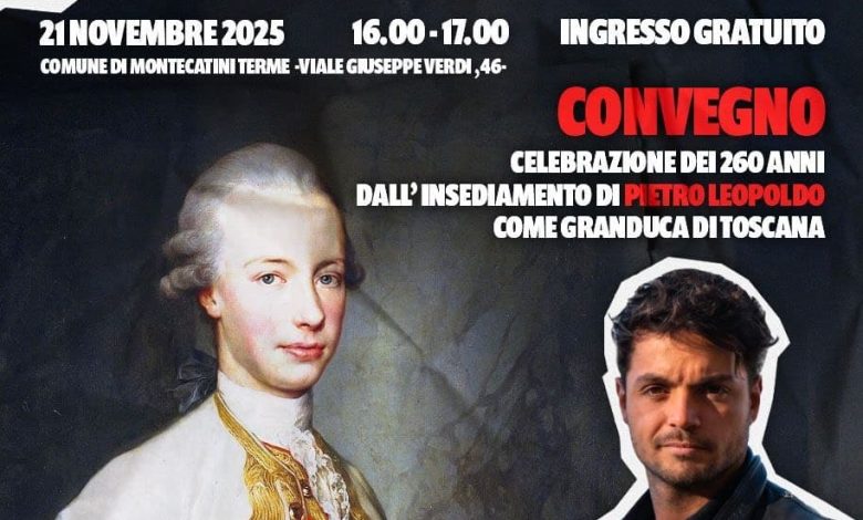 Montecatini Terme celebra Pietro Leopoldo: un incontro tra storia, innovazione e contemporaneità 1 montec e1763392765615