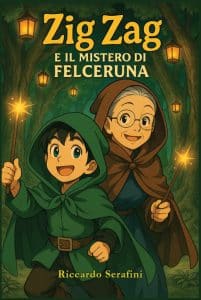 Zig Zag e il Mistero di Felceruna